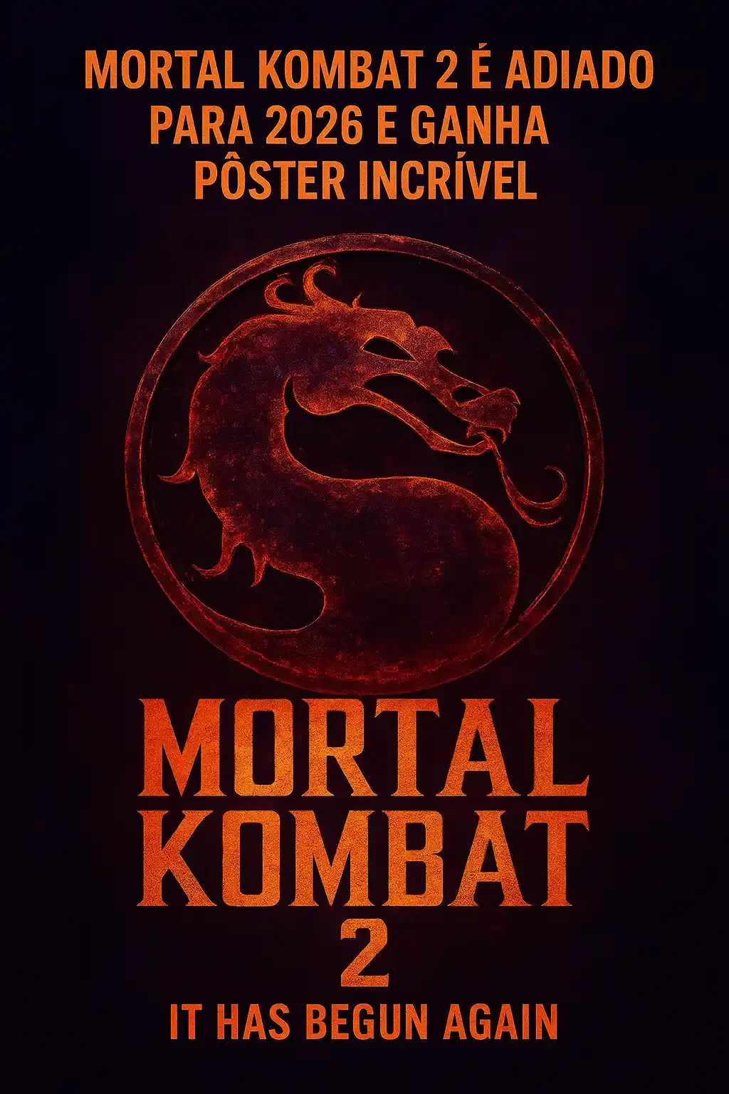 Mortal Kombat 2 é adiado para 2026 e ganha pôster incrível